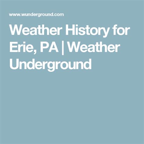 Erie underground weather - Cloudy. Low 48F. Winds S at 10 to 20 mph. Tomorrow Sat 12/09 High 59 | 44 °F. 18% Precip. / 0.00 in. Considerable cloudiness. Slight chance of a rain shower. High 59F. Winds S at 15 to 25 mph.